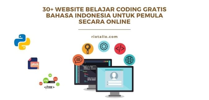 30+ Website Belajar Coding Gratis Bahasa Indonesia Untuk Pemula Secara Online
