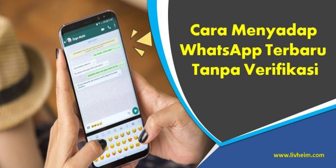 Cara MenyAadap WhatsApp Terbaru Tanpa Verifikasi