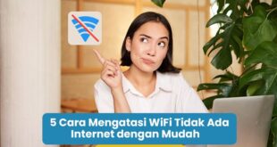cara mengatasi wifi tidak ada internet