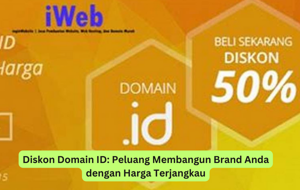 Diskon Domain ID Peluang Membangun Brand Anda dengan Harga Terjangkau