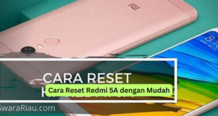 Cara Reset Redmi 5A dengan Mudah