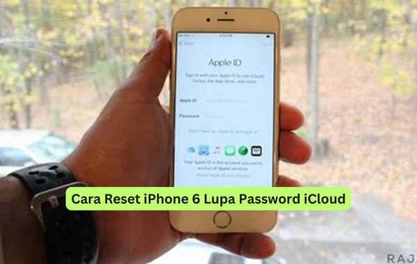 Cara Reset iPhone 6 Lupa Password iCloud