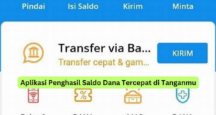 Aplikasi Penghasil Saldo Dana Tercepat di Tanganmu