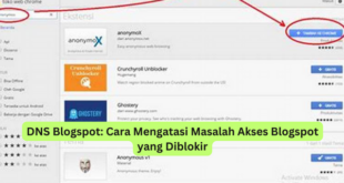 DNS Blogspot Cara Mengatasi Masalah Akses Blogspot yang Diblokir