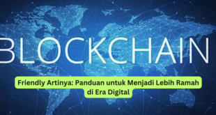 Friendly Artinya Panduan untuk Menjadi Lebih Ramah di Era Digital