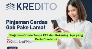 Pinjaman Online Tanpa KTP dan Rekening Apa yang Perlu Diketahui