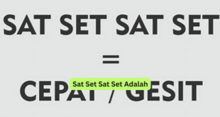 Sat Set Sat Set Adalah