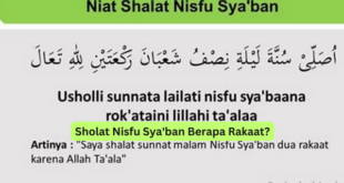 Sholat Nisfu Sya'ban Berapa Rakaat