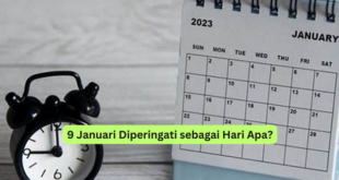 9 Januari Diperingati sebagai Hari Apa