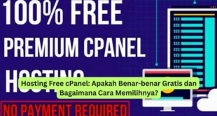 Hosting Free cPanel Apakah Benar-benar Gratis dan Bagaimana Cara Memilihnya