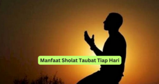 Manfaat Sholat Taubat Tiap Hari