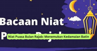 Niat Puasa Bulan Rajab Menemukan Kedamaian Batin