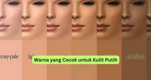 Warna yang Cocok untuk Kulit Putih