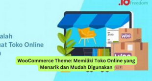 WooCommerce Theme Memiliki Toko Online yang Menarik dan Mudah Digunakan